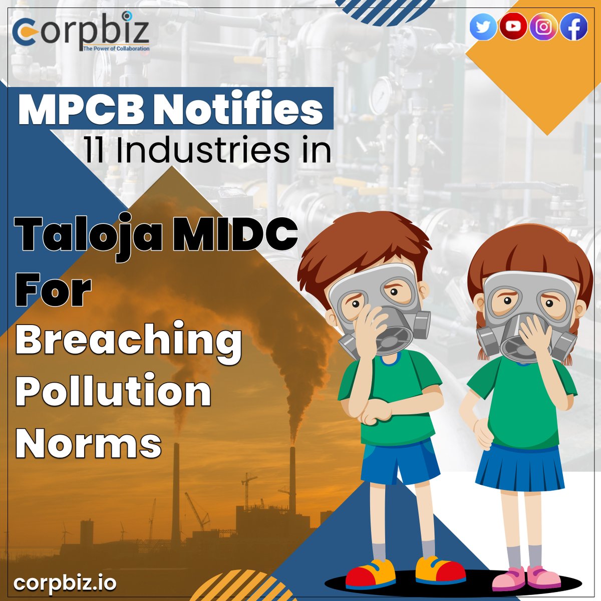 corpbizhq's tweet image. #LatestNotification

#Maharashtra Pollution Control Board (#MPCB) has notified 11 #industries operating in Taloja #MIDC zone for breaching #pollution norms and notification came out after raising a concern by #PCMC corporator lnkd.in/d2s2Bvqk

#Enterslice #PollutionNorms