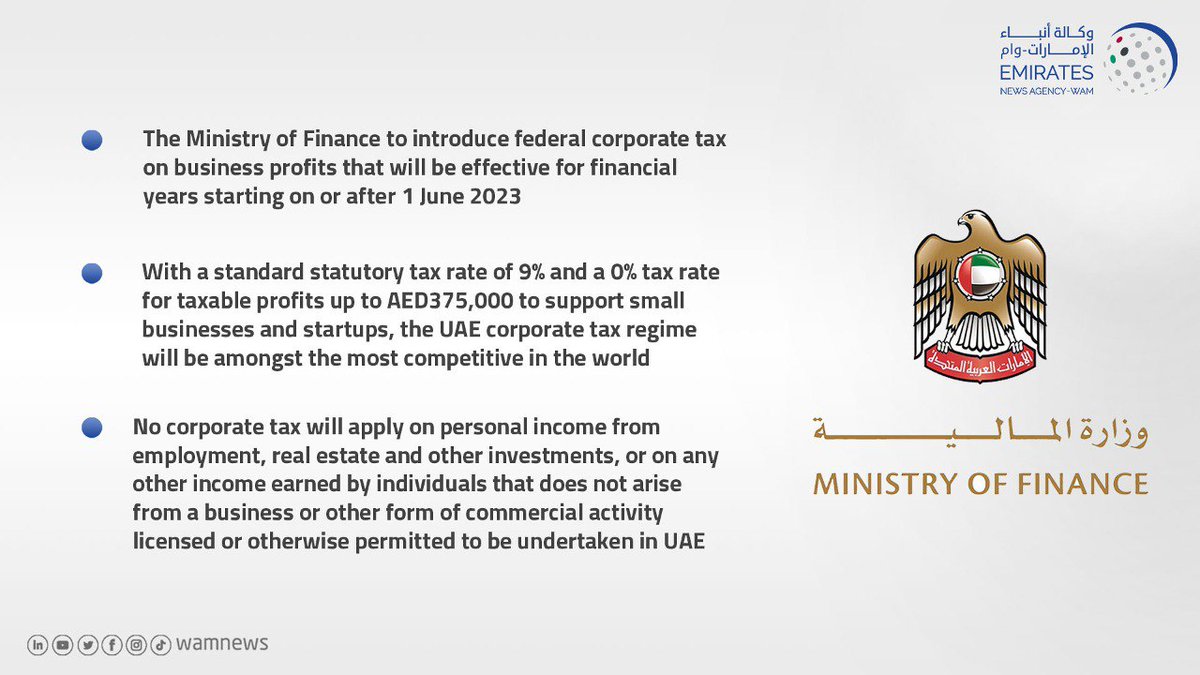 WAMNEWS_ENG's tweet photo. The Ministry of #Finance to introduce federal corporate tax on business profits that will be effective for financial years starting on or after 1 June 2023.
#WamNews https://t.co/mOX4OvRD58