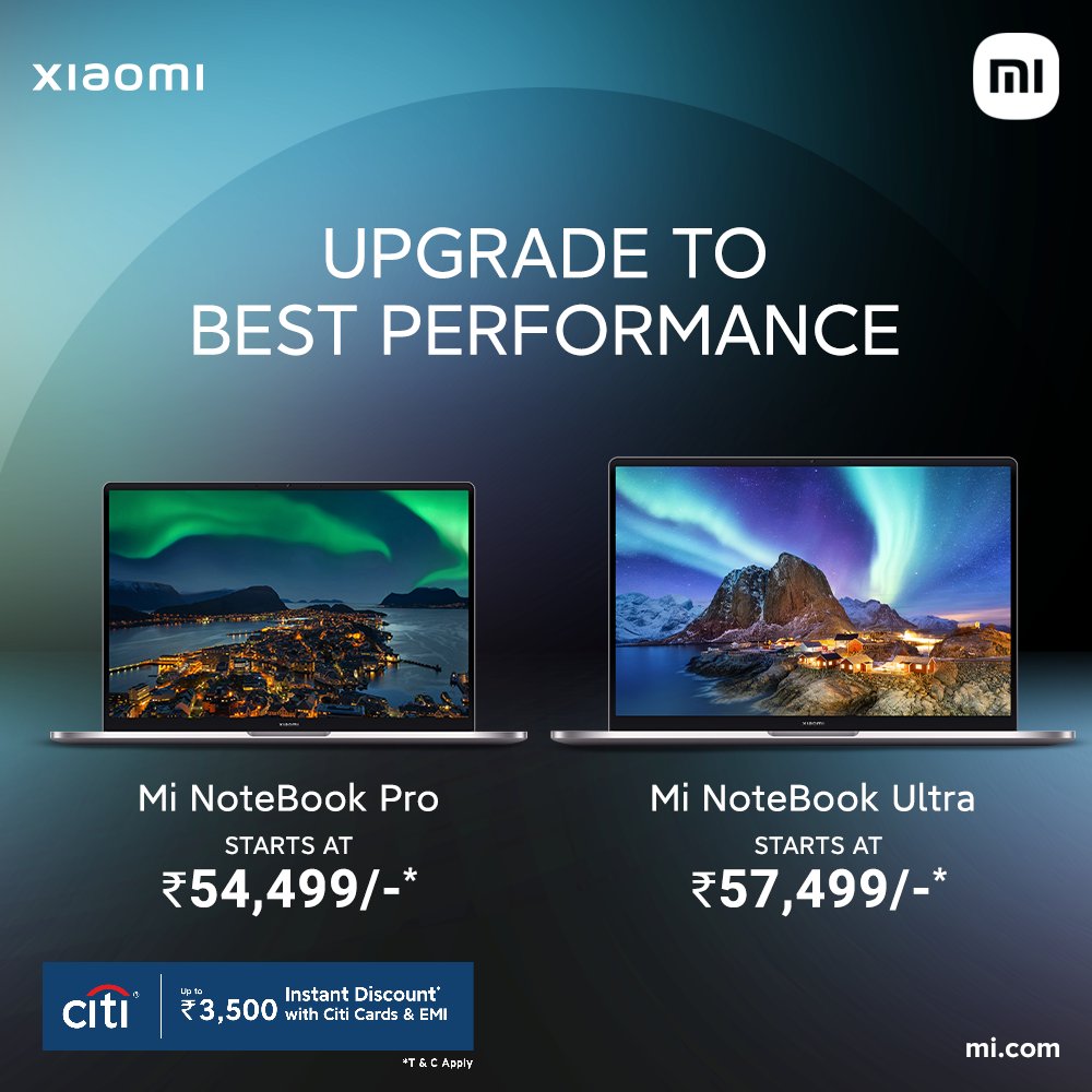 XiaomiIndia's tweet photo. Why test the rest when you can upgrade to the best performance you deserve with:
#MiNotebookPro at a starting price of βΉ54,499
#MiNotebookUltra at a starting price of βΉ57,499
Get yours at: https://t.co/1EXd7EOt0M https://t.co/YYp8LJ5WyT