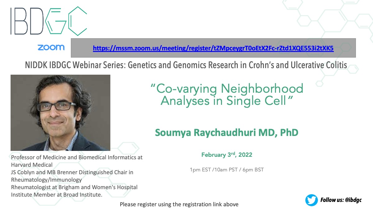 IBD Genetics Consortium (@ibdgc) on Twitter photo Reminder to join us this Thursday, Feb. 3rd at 1pm ET as Dr Soumya Raychaudhuri <a href="/soumya_boston/">Soumya Raychaudhuri সৌম্য রায়চৌধুরী</a> discusses “Co-varying Neighborhood Analyses in Single Cell” Register here: mssm.zoom.us/meeting/regist… #IBD #Genetics #crohnsdisease #ulcerativecolitis #webinar Reminder to join us this Thursday, Feb. 3rd at 1pm ET as Dr Soumya Raychaudhuri <a href="/soumya_boston/">Soumya Raychaudhuri সৌম্য রায়চৌধুরী</a> discusses “Co-varying Neighborhood Analyses in Single Cell” Register here: mssm.zoom.us/meeting/regist… #IBD #Genetics #crohnsdisease #ulcerativecolitis #webinar