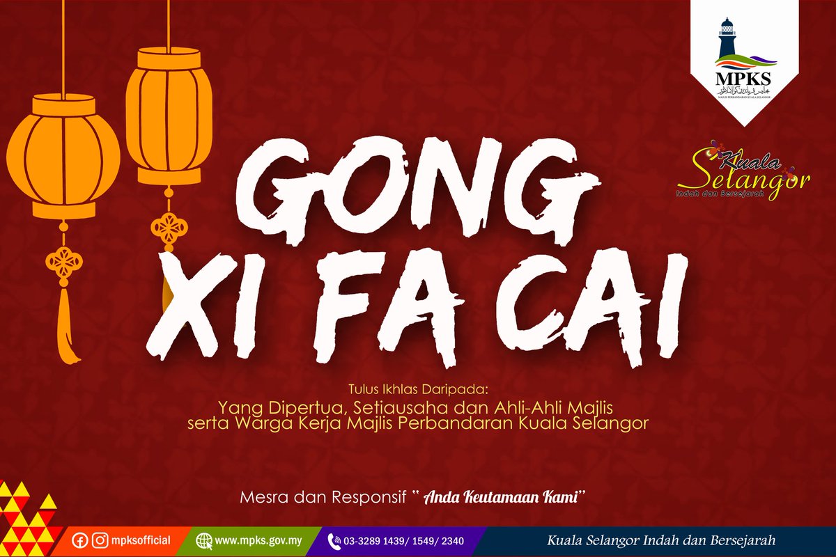 mpkselangor's tweet photo. SELAMAT MENYAMBUT TAHUN BARU CINA.

Semoga perayaan ini dapat mengeratkan perpaduan dalam kalangan masyarakat. Tulus ikhlas daripada Yang Dipertua, Setiausaha dan Ahli-Ahli Majlis serta seluruh Warga Kerja Majlis Perbandaran Kuala Selangor.

#GongXiFaCai
#KualaSelangor
#MPKS https://t.co/ID8J3oBmZg