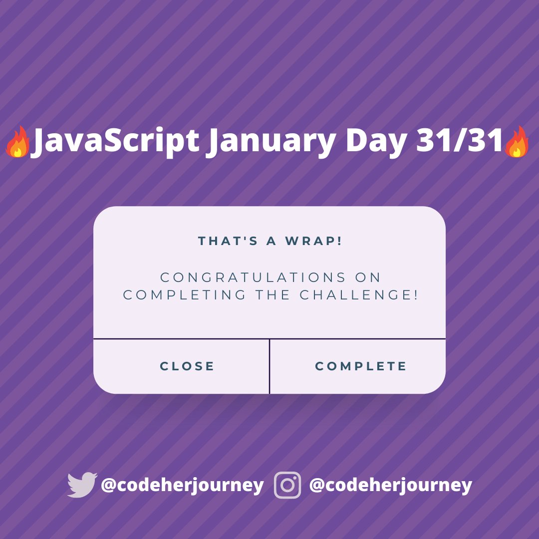 codeherjourney's tweet image. 🔥 JavaScript January Day 31/31 🔥
That's a wrap! Thank you to everyone who partipated in the challenge - it's been so much fun. I hope you have all enjoyed the challenge 🤩 and keep up the great work!
#JavaScriptJanuary #codeherjourney #100devs #100daysofcode  #womenwhocode