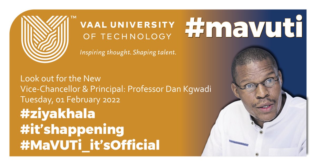 VUT_Online's tweet photo. Look out for the NEW VICE-CHANCELLOR &amp; PRINCIPAL: Professor Dan Kgwadi https://t.co/UvaO2RLAJc