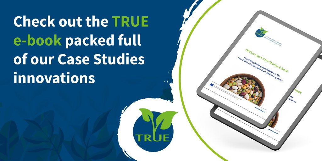 The TRUE ebook ‘Facilitating home-grown legumes as the foundation of sustainable food- and feed-systems’ is hot off the press, full of insights in our innovative Case Studies. 
Check it out here!👉true-project.eu

 #TRUEProject #LoveLegumes #LocallyGrown #Sustainable