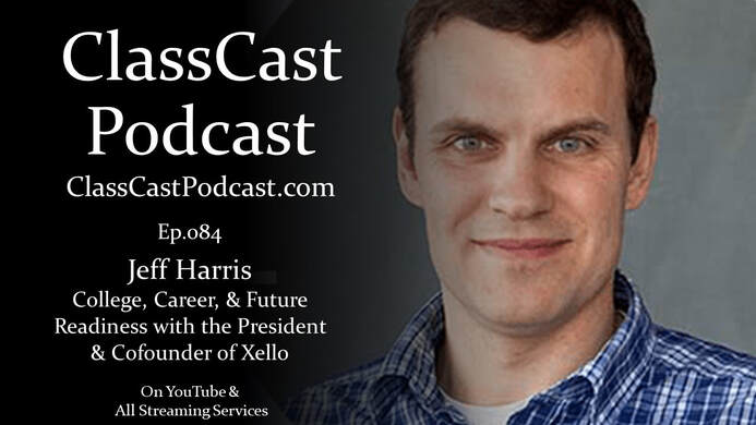 ClassCast #Podcast Ep.084 is live! I speak w/ Jeff Harris, president &amp; cofounder of <a href="/xellofuture/">Xello</a>, a premier #college &amp; #career planning service designed to make #students #futureready! LOTS of great ideas applicable to #counselling &amp; #edtech services!
 classcastpodcast.com/classcast/ep08…