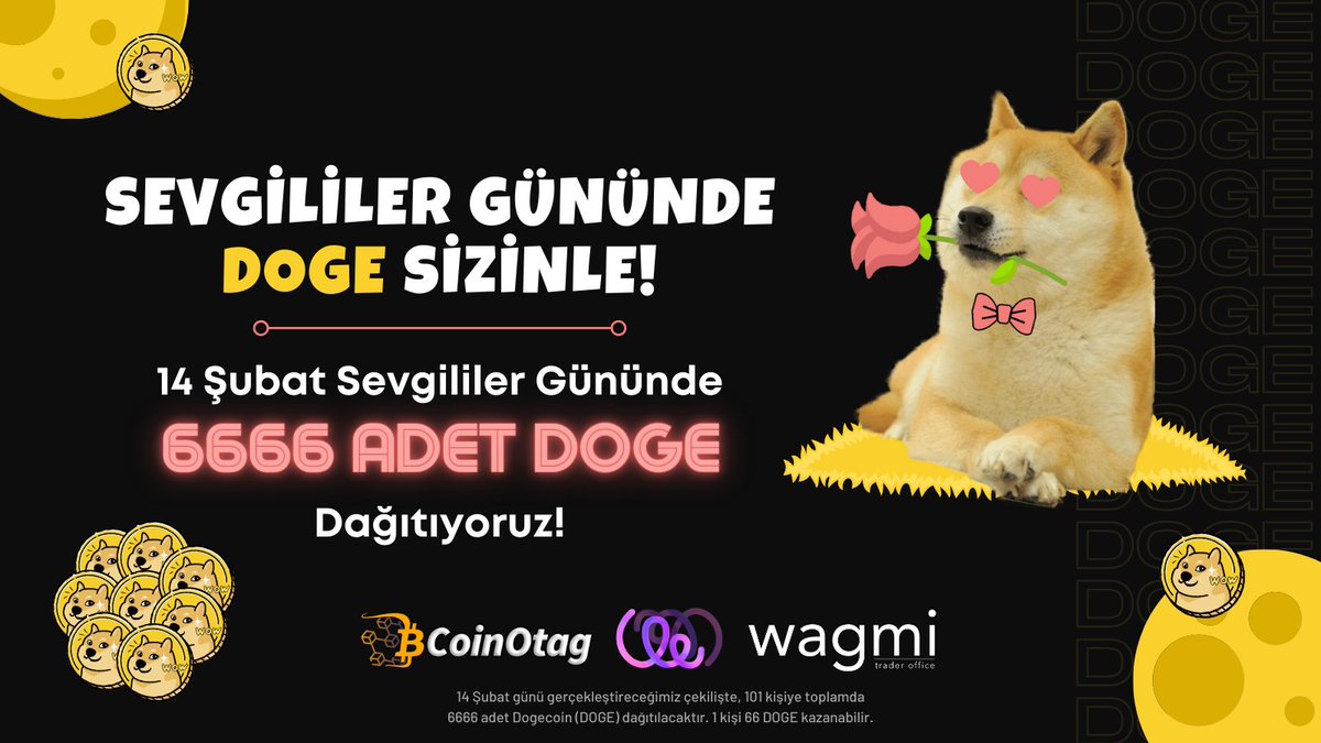 Sevgililer Günü Etkinliğimiz Başladı!🥳

Wagmi sponsorluğuyla 101 şanslı takipçimize toplam 6666 #DOGE dağıtıyoruz! 

Katılım Şartları: 
1⃣ <a href="/wagmitraders/">Wagmi Traders</a> &amp; <a href="/coinotag/">COINOTAG</a> hesaplarını takip et. 
2⃣ Bu tweeti beğenip, RT at.  
3⃣ Yanıt olarak #Dogecoin cüzdanını gönder.
#Airdrop #WAGMI