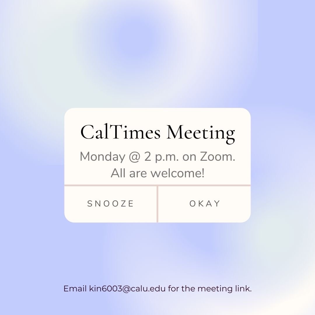 Happy Monday, Vulcans! Just a friendly reminder that the CalTimes will be holding its staff meeting today at 2 p.m via Zoom. Can’t make it? DM us with inquiries/pitches.