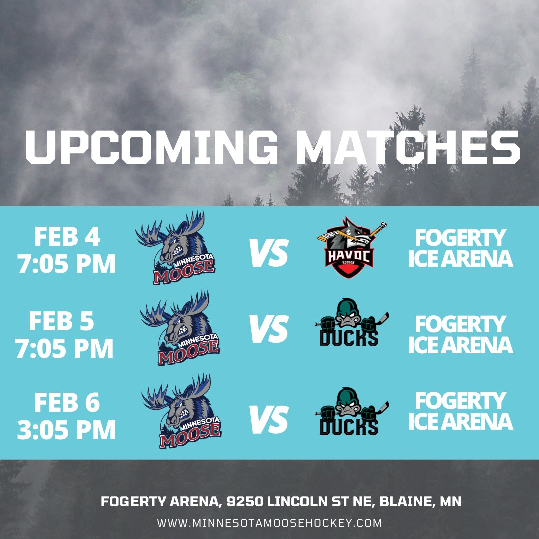 MNMooseHockey's tweet photo. ⏰ UPCOMING MATCHES ⏰
The Moose are back in action with a FULL weekend of Home Moose Hockey! We have THREE huge home games this weekend!
Join us at Fogerty Arena on Friday and Saturday at 7:05PM and on Sunday at 3:05PM!
#MNMoose #USPHL #AntlersUp #RollMoose #NoPlaceLikeHOME https://t.co/NLiJew34nL