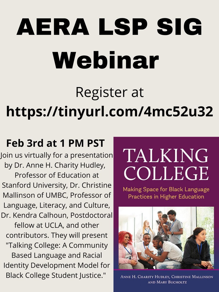 WordsByJamaal's tweet photo. Register today! This @LspSig event will highlight a forthcoming text "Talking College" presented by many of its authors. Anyone interested in African American Language and Culture in the post-secondary educational context will leave edified. Welcome to anyone in @AERA or beyond. https://t.co/AGhkGUvYeQ