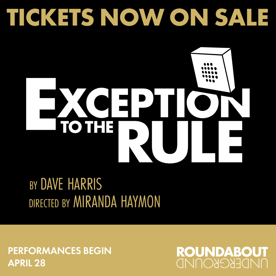 roundaboutnyc's tweet photo. Tickets are now on sale for Roundabout Underground's production of @StayDancingDave's EXCEPTION TO THE RULE! Performances begin off-Broadway April 28.
GET TICKETS → https://t.co/996lJG3dUS
#ExceptiontotheRule #offbroadway #roundaboutunderground https://t.co/xiAsZMaSx5