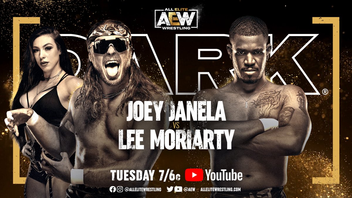 AEW's tweet photo. An ALL-NEW #AEWDark premieres TOMORROW 7/6c!

• #2point0 (@MattTheShow/@JeffTheShow) vs. @kiddbanditpro/#ISH
• @Mr_Freakbeast/@AaronSoloAEW vs. @thecamstewart/@_dantecasanova_
• @JANELABABY vs. @theleemoriarty
• @lancehoyt vs. #JordanCosta

▶️ https://t.co/lBSV4rTE11 https://t.co/89Q4f60QP8