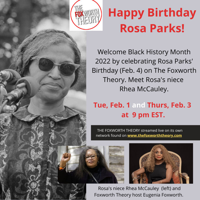 Let us remember to salute Rosa Parks on her birthday (Feb. 4)! Check out the Foxworth Theory's salute on Feb. 1 with the niece of Rosa Parks, Rhea McCauley --www.thefoxworththeory.com. <a href="/EllerbeeAngelo/">Angelo Ellerbee</a> <a href="/DoubleXXposure/">Angelo A. Ellerbee</a> #thefoxworththeory <a href="/rhea_mccauley/">Rhea</a> #rosaparks