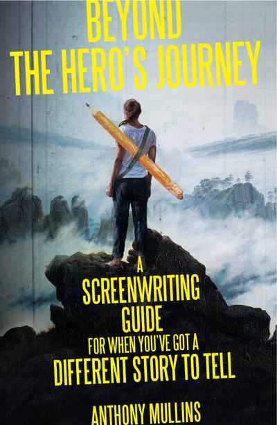 FilmIreland's tweet photo. 'Beyond The Hero’s Journey' by BAFTA and AWGIE award-winning screenwriter Anthony Mullins @CreativEssntls explores the range of narratives open to both emerging and more experienced writers https://t.co/ACQgUHRyPP