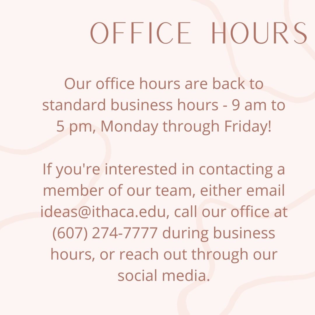 Hello and Welcome Back! 👋🏼 Important Updates with the Center for IDEAS for the Spring 2022 semester: