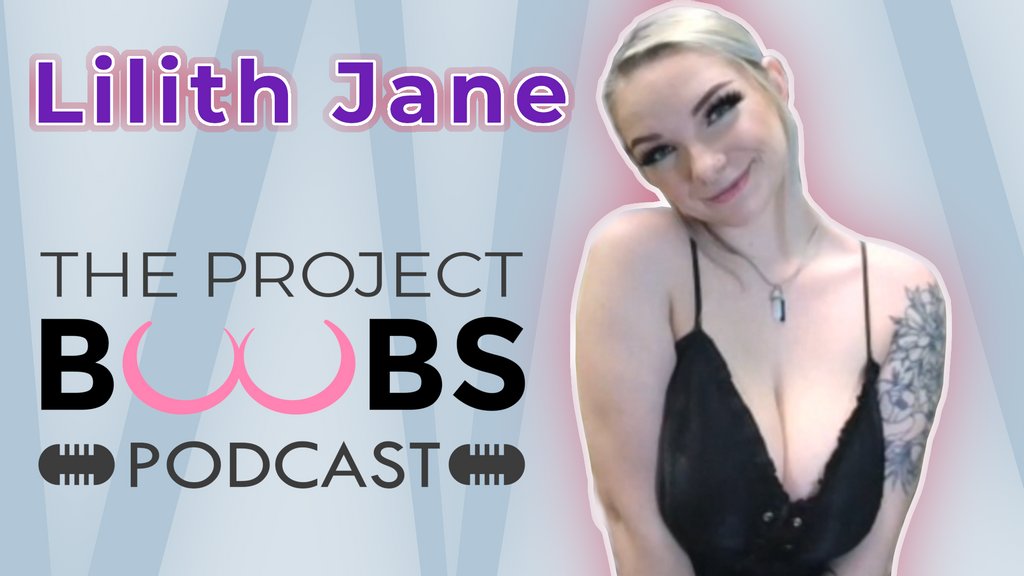 Project Boobs on Twitter: "PODCAST LIVE @thelilithjane has had a tumultuous year! From becoming