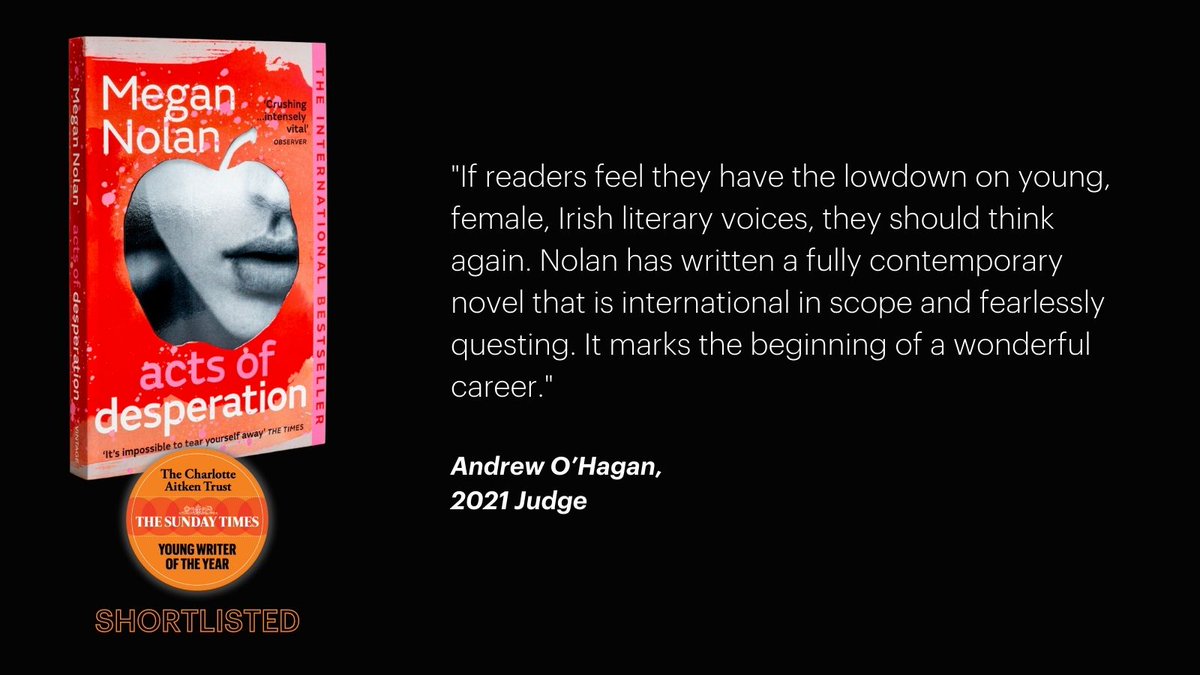 YoungWriterYear's tweet photo. “If readers feel they have the lowdown on young, female, Irish literary voices, they should think again.”

Judge Andrew O’Hagan describes Megan Nolan’s first novel, #ActsOfDesperation, as “the beginning of a wonderful career.” 

#YoungWriterAward https://t.co/2wCaUms8U3 https://t.co/qgBslrsSlT