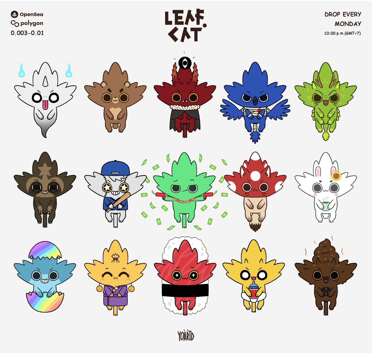 🍁NEW DROP🍁
LEAFCAT #126-#140
My new drop will be release on 31/01/2022 at 10:00p.m.(GMT+7)
on POLYGON👾

Check out my work at : 
opensea.io/collection/lea…

#LEAFCAT #LEAFCATGANG #NFT #NFTCommunity #NFTthaiartist #NFTThailand #polygon #opensea