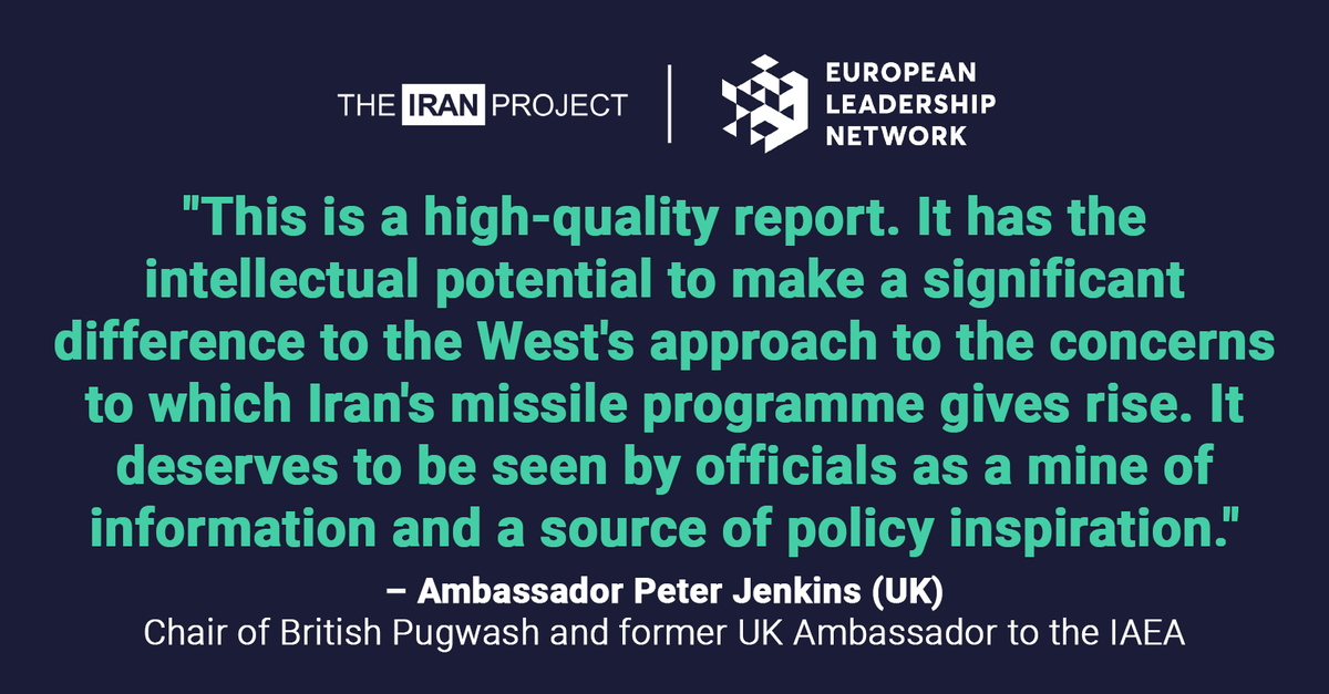 Incredibly grateful to the inimitable Peter Jenkins, Chair of @BritishPugwash and former UK Ambassador to @IAEAorg, for this kind comment on our new joint @theELN-@IranProject2016 report on #BallisticMissiles in the #MiddleEast: europeanleadershipnetwork.org/report/ballist…