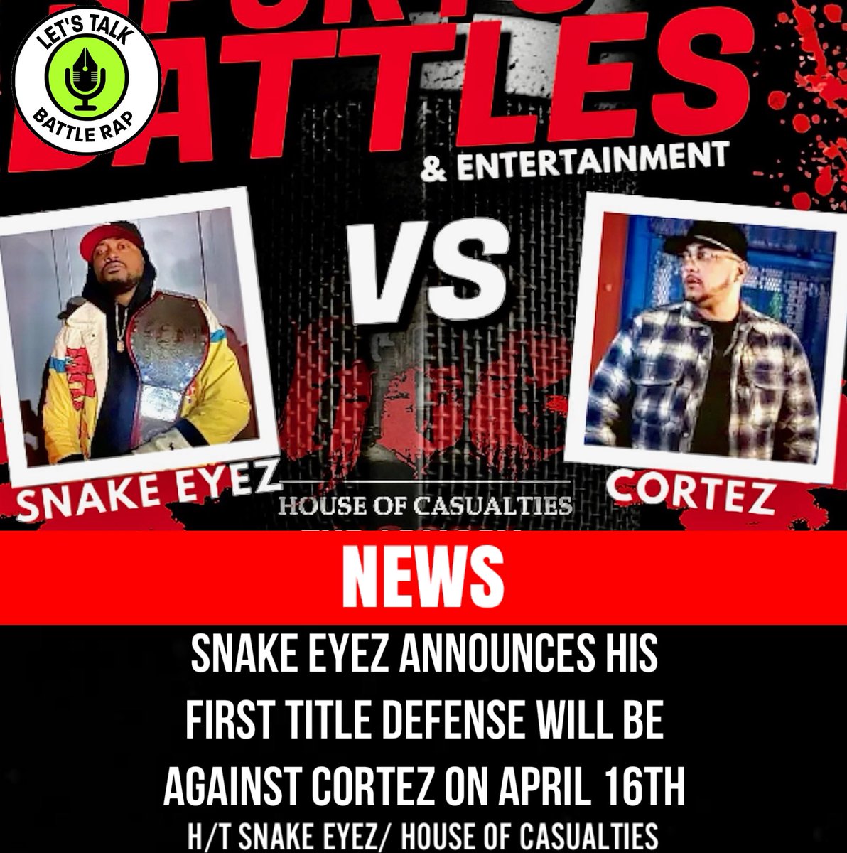 LTBRpodcast's tweet photo. UPDATE: Snake Eyez Hardcore Men’s belt will be on the line against Cortez in April. #LTBRNEWS https://t.co/hlvS1wZ77v