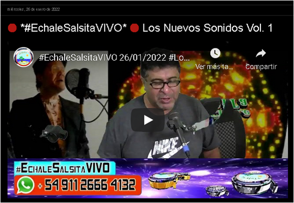 Echale Salsita (Ritmos Centrocaribeños - Difusion)
Miercoles de 20 a 22hs
Desde hace mas de una decada SOMOS el portal mas importante en Argentina en la difusion de los artistas emergentes o aquellos que son desconocidos en el pais generando contenido de calidad profesional.