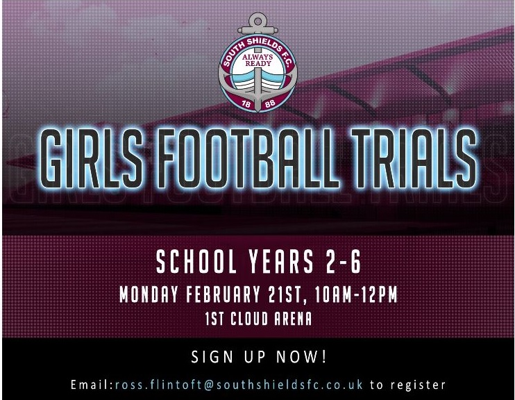 South Shields FC (@southshieldsfc) on Twitter photo 🚨 GIRLS FOOTBALL TRIALS 🚨
📅 Monday, Feb 21st, 10am-12pm
Know a football-mad girl looking to improve their football skills, improve their health/fitness, play in a team and make new friends? Get in touch and register them for our trials!
📩 ross.flintoft@southshieldsfc.co.uk 🚨 GIRLS FOOTBALL TRIALS 🚨
📅 Monday, Feb 21st, 10am-12pm
Know a football-mad girl looking to improve their football skills, improve their health/fitness, play in a team and make new friends? Get in touch and register them for our trials!
📩 ross.flintoft@southshieldsfc.co.uk