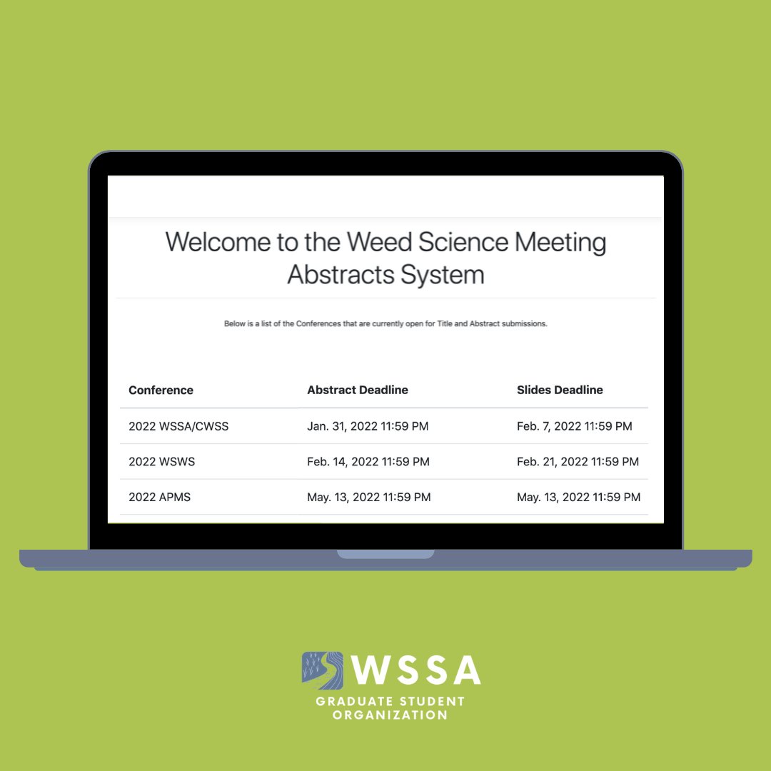 WSSA_GSO's tweet photo. Just a Reminder‼️ WSSA/CWSS abstract submissions for the virtual meeting are due today by 11:59 PM. 

Slide submissions for the WSSA/CWSS meeting are due one week from now on Feb. 7th at 11:59 PM.🌱 https://t.co/rhb3JR0fYh