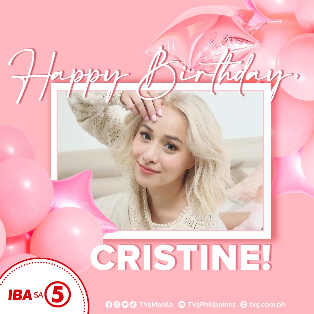 Happy happy birthday, Cristine Reyes! May God bless you with nothing but the best things in life! 