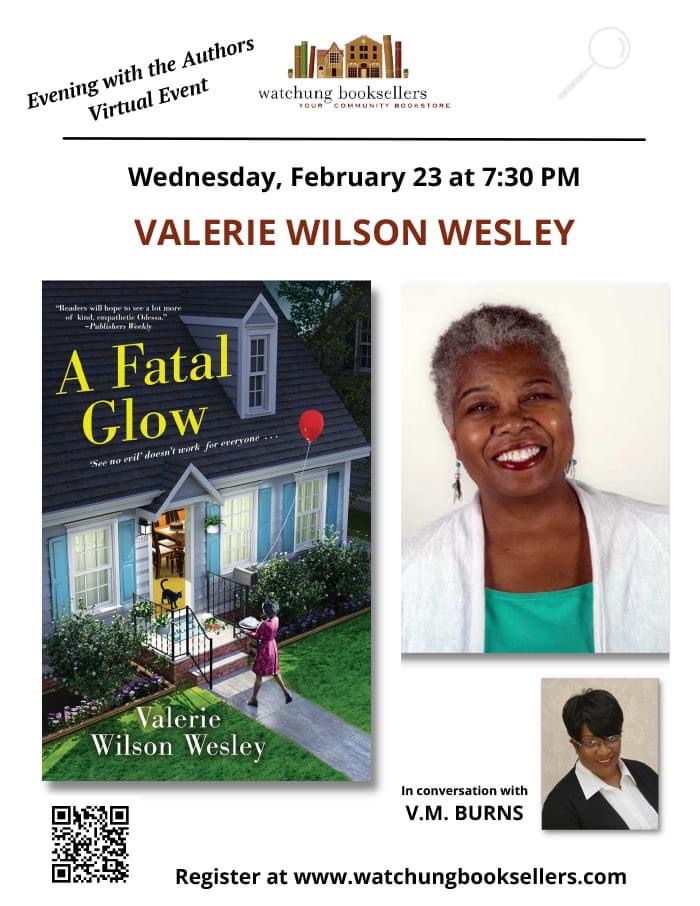 Valerie W Wesley (@valwilwes) on Twitter photo Hello everyone! I'm having a virtual reading/discussion on Feb 23 7:30pm at <a href="/watchungbooks/">watchungbooksellers</a> introducing A Fatal Glow. Agatha Awards finalist VM Burns will be joining me to discuss Killer Voices. Please join us! #ValerieWilsonWesley #books #author #mysteries 📚📖🎉🧠📖💥 Hello everyone! I'm having a virtual reading/discussion on Feb 23 7:30pm at <a href="/watchungbooks/">watchungbooksellers</a> introducing A Fatal Glow. Agatha Awards finalist VM Burns will be joining me to discuss Killer Voices. Please join us! #ValerieWilsonWesley #books #author #mysteries 📚📖🎉🧠📖💥