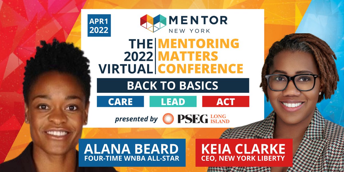 Don't miss the keynote fireside chat w/ @KeiaClarke of @nyliberty & @Alanabeard20 @WNBA Champion, at our 2022 Mentoring Matters Conference presented by @PSEGLI! They'll discuss how to champion self-care & self-advocacy for young people. Register:bit.ly/3eeGcH0 #MMC2022