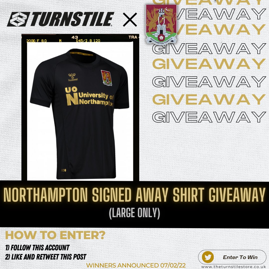 Giveaway 🤝 Turnstile 
#cobblers We’re giving away 1x SIGNED <a href="/ntfc/">Northampton Town</a> away shirt 👞
Follow the instructions to enter: 
1) Follow <a href="/TurnstileStore/">Turnstile Store</a> 
2) Like and Retweet this post 

Entries close 23:59pm GMT 06/02/22

#Northampton #ntfc #ShoeArmy