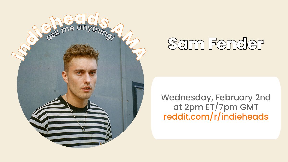 indie_heads's tweet photo. ‼️ JUST ANNOUNCED
🎸 AMA with Sam Fender (@samfendermusic)
📆 This Wednesday, February 2nd @ 2pm ET/7pm GMT!
🔍 More info: https://t.co/yPYo6I3RoF https://t.co/7cRPpDP2zu