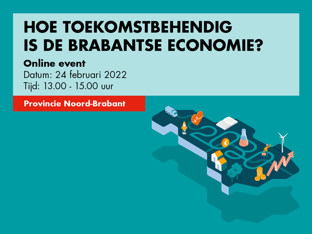 Brabant's tweet photo. Online event "Hoe toekomstbehendig is de Brabantse economie?" op donderdag 24 februari 2022. 

Doet u mee? U kunt zich vanaf nu aanmelden! #toekomstbehendig #toekomstbehendigbrabant

https://t.co/QoNyplCFNl https://t.co/vqYRgqcLRx