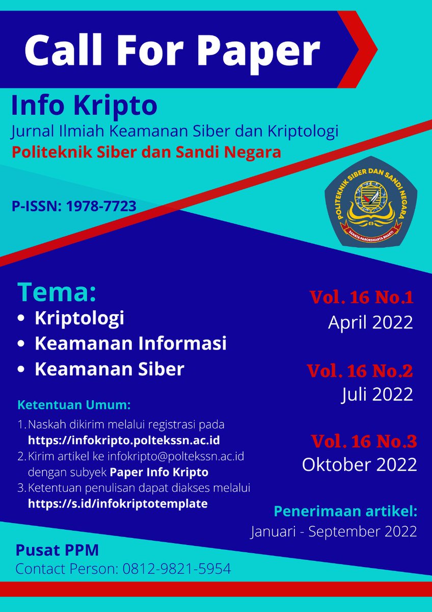 rfirmans_'s tweet photo. Call For Paper. Info Kripto. Jurnal Ilmiah Keamanan Siber dan Kriptologi. Politeknik Siber dan Sandi Negara.
🏷️@korpstarpssn
#widyaiswara #smartasn #callforpaper https://t.co/HNXxrFESy5