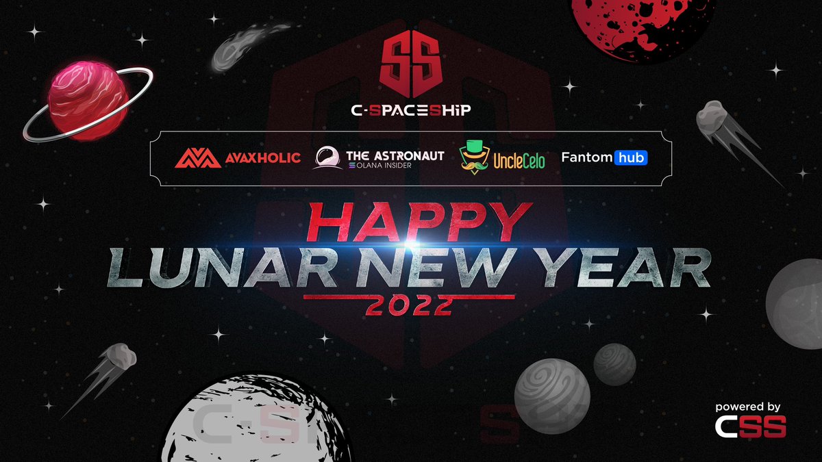 CSpaceship_'s tweet photo. 🎉 HAPPY LUNAR NEW YEAR 2022 🎉
Thank you all for supporting us all year long in 2021. We will come back soon with more and more interesting content.
Wish you all the best. Happy new #ATH 2022! 🐯
#CSpaceShip #Avaxholic #Astronaut #FantomHub #UncleCelo https://t.co/ull5X21T6S
