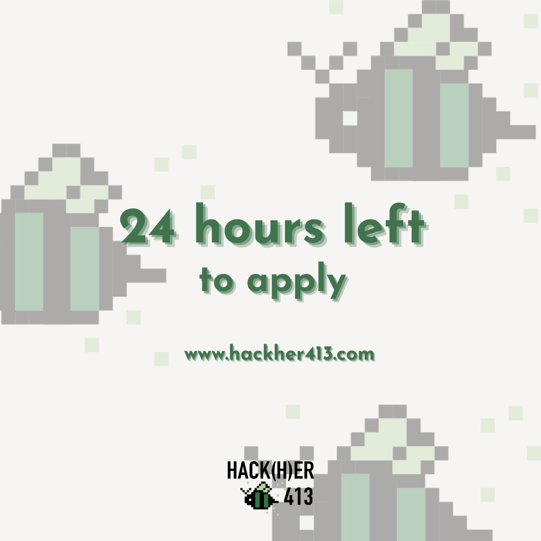 Only one day until applications close!!! Apply now at hackher413.com 🙌🤩✨