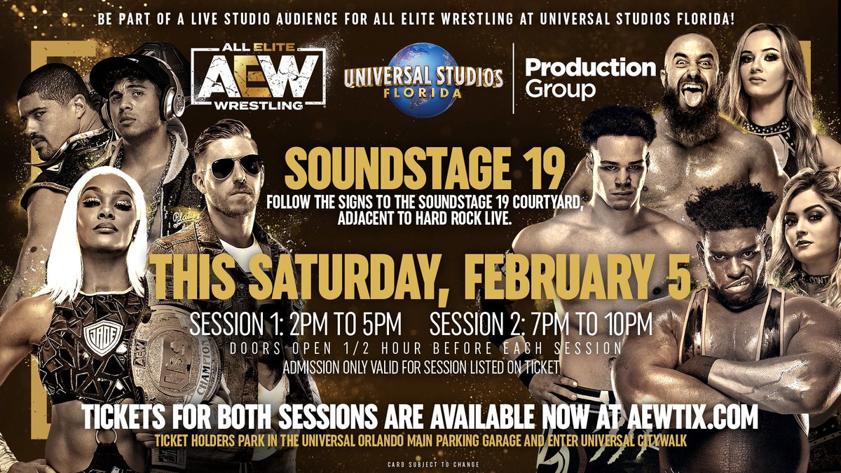 AEW's tweet photo. Be part of a LIVE studio audience for #AEWDark action at @UniversalORL Florida THIS SAT, Feb. 5:
โข Session 1: 2pm - 5pm
https://t.co/YTtTJDYgc7
โข Session 2: 7pm - 10pm
https://t.co/soKL1yz9K0
LIMITED seating available for both sessions available NOW!
๐ https://t.co/UN1cNj1kQq https://t.co/yAY0WTJWHm