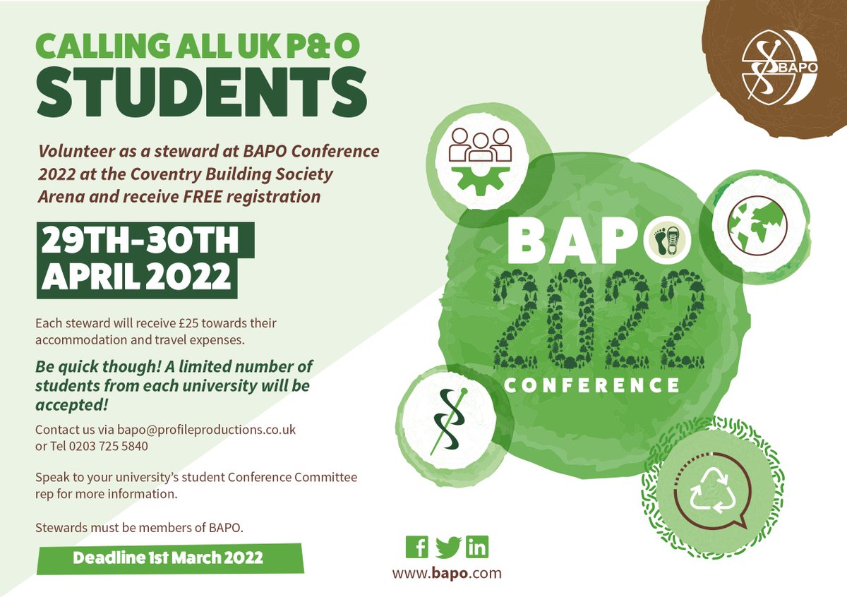 BAPO (@bapo2) on Twitter photo P&O students - we need you!
Volunteer as a steward at this year's BAPO conference on 29 & 30
April & receive £25 towards accommodation & travel expenses & free registration. Email bapo@profileproductions.co.uk or speak to your student conference committee rep for more info. P&O students - we need you!
Volunteer as a steward at this year's BAPO conference on 29 & 30
April & receive £25 towards accommodation & travel expenses & free registration. Email bapo@profileproductions.co.uk or speak to your student conference committee rep for more info.