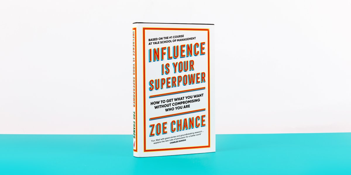 Based on her sell-out Yale University MBA course, @zoebchance's brilliant new book will help you master the art of persuasion... #InfluenceIsYourSuperpower is out now! Don't miss out: bit.ly/3rZHmeG