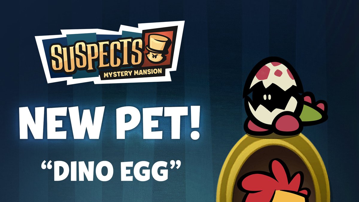 A new pet has arrived, Suspects.. Collect your Dino Egg today! 🥚🦖 #SuspectsMysteryMansion