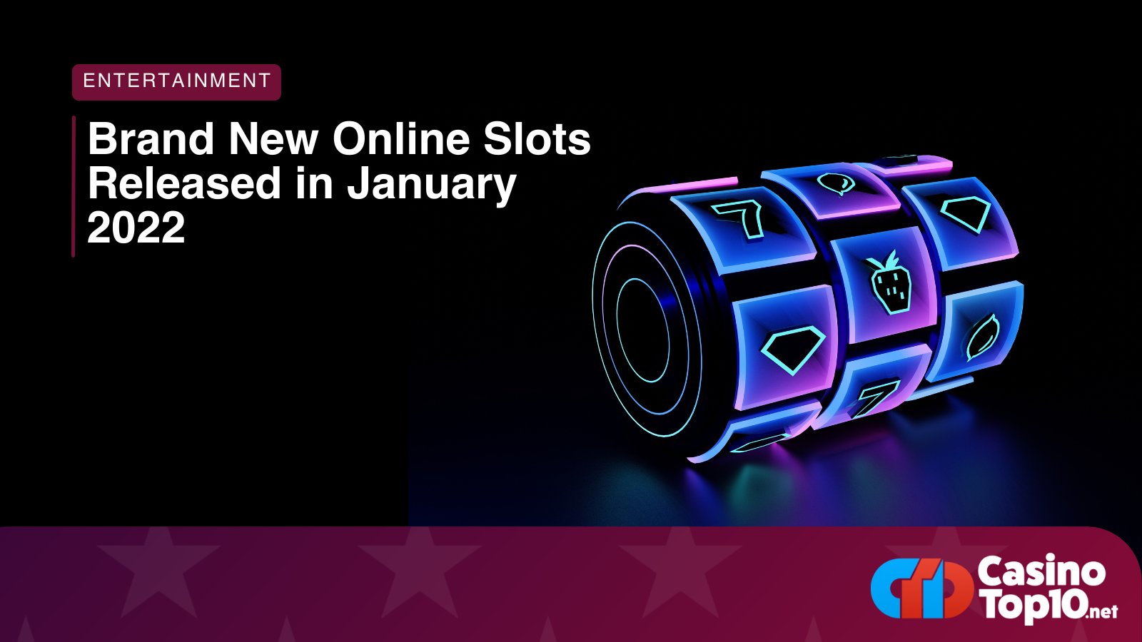 Top 10 Best New Online Slots of 2022