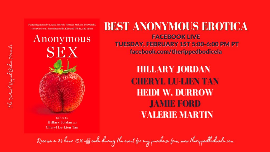 TheRippedBodice's tweet image. TOMORROW! Tune in to Best Anonymous Erotica on Facebook Live on Tuesday, February 1st at 5pm PT. 🍓
 
Editors @Hillary_Jordan &amp;amp; @cheryltan88 and authors @heididurrow @ValerieMmart @jamieford will chat about Anonymous Sex.
 
RSVP and pre-order: therippedbodicela.com/events-and-tic…