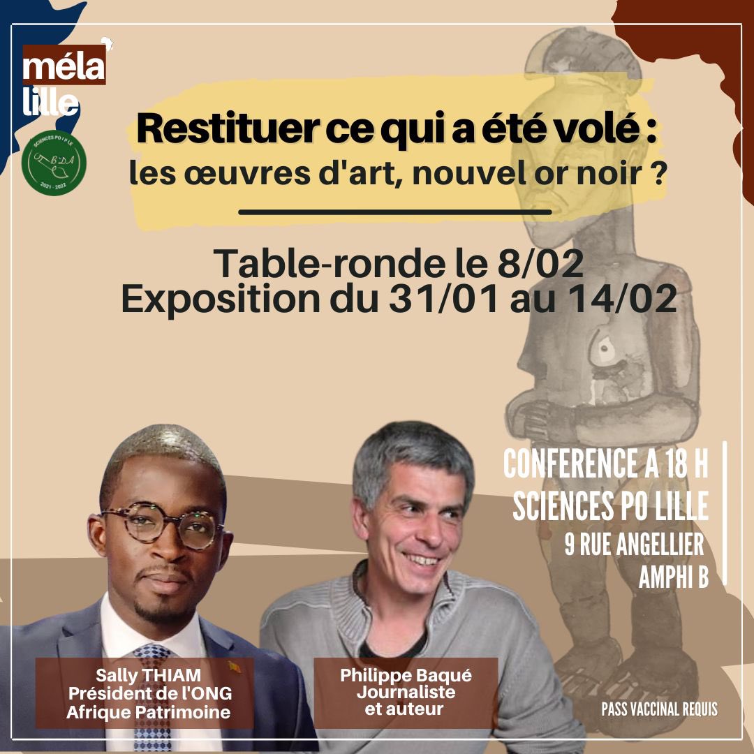 SurvieNord's tweet photo. Agenda! L’excellent Philippe Baqué, auteur du livre « Un nouvel or noir. Le pillage des objets d’art en Afrique » (Agone-Survie, 2021) sera à Lille les 8 et 9 février:
- Le 8 en duo avec Sally Thiam à Sciences Po, grâce à @MelaLille. 
- Le 9 en solo aux Sarrazins.
Profitez-en 🤩 https://t.co/PEWePZii94