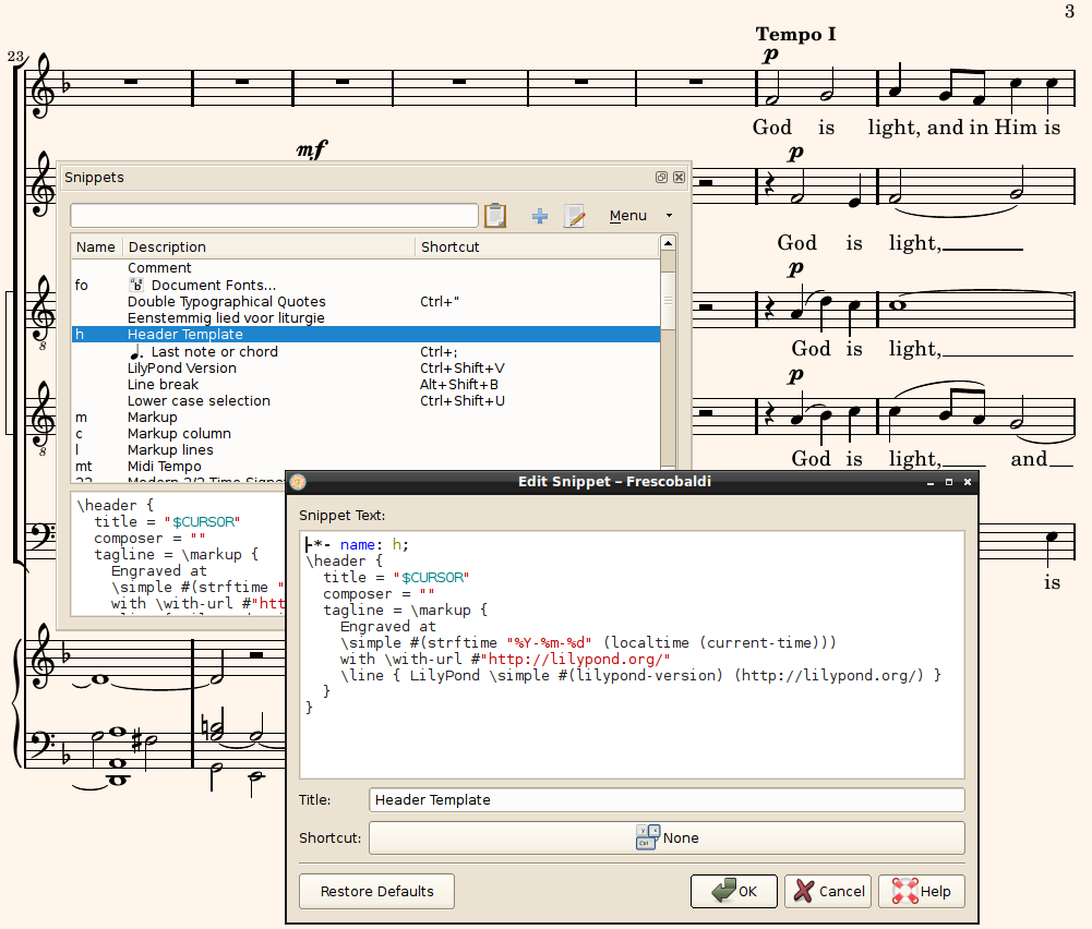 CanaimaGNULinux's tweet photo. Frescobaldi

El editor de texto avanzado, potente y ligero para editar archivos de partituras de LilyPond.

Permite:

✔️Resaltado de sintaxis
✔️Finalización automática
✔️Navegador de documentación
✔️Importación de MusicXML, Midi.

🖲️https://t.co/YMK2uacrRb

#LunesDeSoftwareLibre https://t.co/BLJNbdaXQO