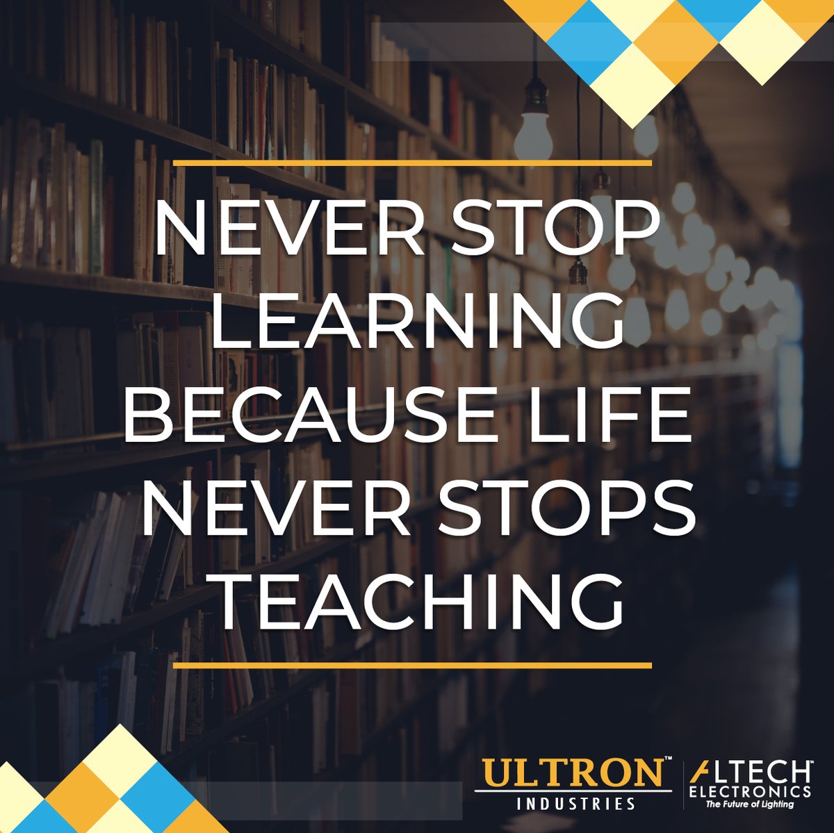 AltechElctrnics's tweet image. Happy Monday! &quot;Never stop learning because life never stops teaching&quot;. 

#mondaymotivaton #motivation #quoteoftheday #motivationalmonday