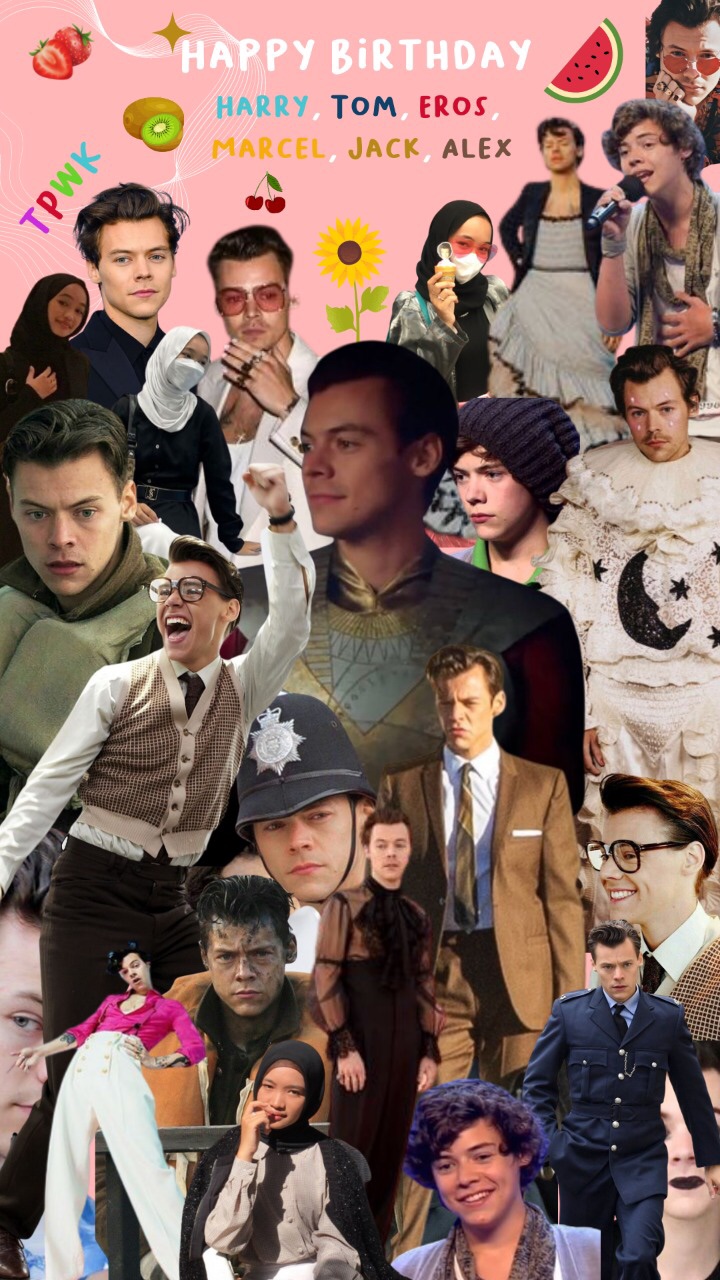 Happy birthday harry styles, tom, Eros, Marcel, Jack, Alex 