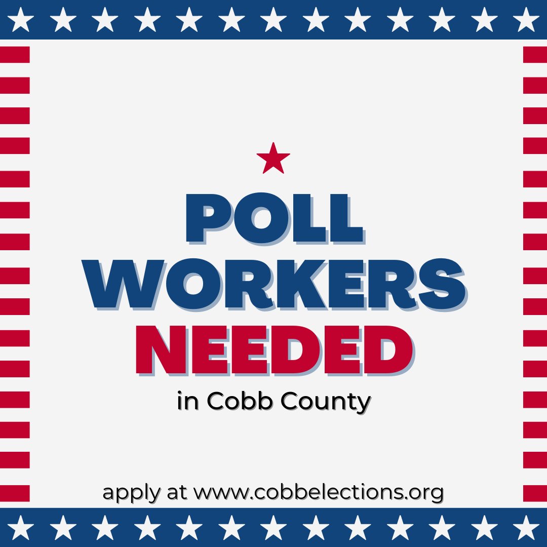 cobbcountygovt's tweet photo. Poll Workers Needed for the upcoming May 24th General Primary/Special Election. 

Are you civic-minded and have a willingness to serve your community and would like to be paid? Be a Poll Worker.

Apply online at https://t.co/tV3SOGVww9 https://t.co/Xu0XxLQ9pm