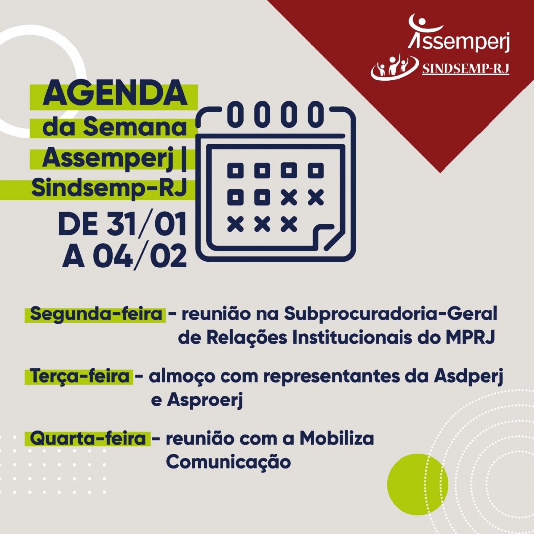 ASSEMPERJ's tweet photo. 📆 Confira a Agenda da Semana - Assemperj | Sindsemp-RJ (31/01 - 04/02)

✅ Segunda-feira - Reunião na Subprocuradoria-Geral de Relações Institucionais do MPRJ

✅ Terça-feira - Almoço com representantes da Asdperj e Asproerj

✅ Quarta-feira - Reunião com a Mobiliza Comunicação https://t.co/tCrPQMYNeZ