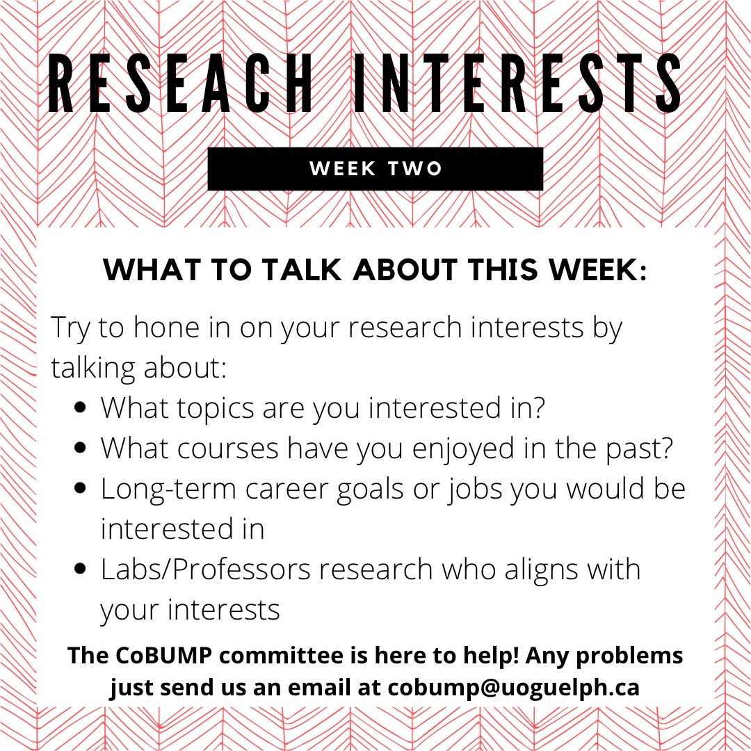 Not sure what to talk about with your mentor/mentee? Try chatting about your research interests this week! This will help set you up for a successful semester of CoBUMP!