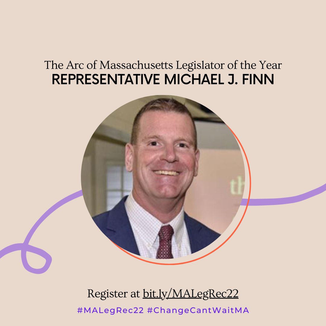 At the 44th Annual Legislative Reception on March 9, we're thrilled to recognize <a href="/RepMichaeljfinn/">Michael Finn</a> as The Arc's Legislator of the Year!

Join us for #MALegRec22 - United by Crisis, Uniting for Change: Our Services and Supports Can't Wait.

Register: bit.ly/MALegRec22