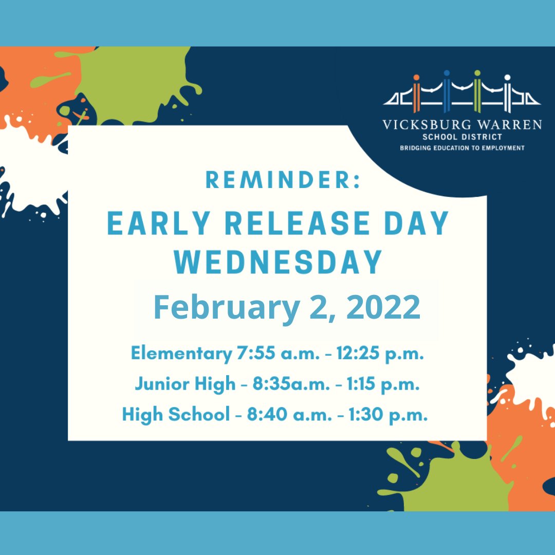 Reminder: Student Early Release Day on Wednesday, February 2, 2022 
Elementary: 12:25 P.M. 
Junior High: 1:15 P.M. 
High School: 1:30 P.M.